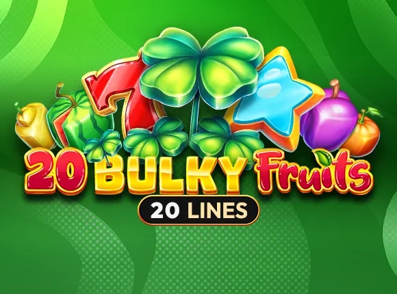 20 Bulky Fruits